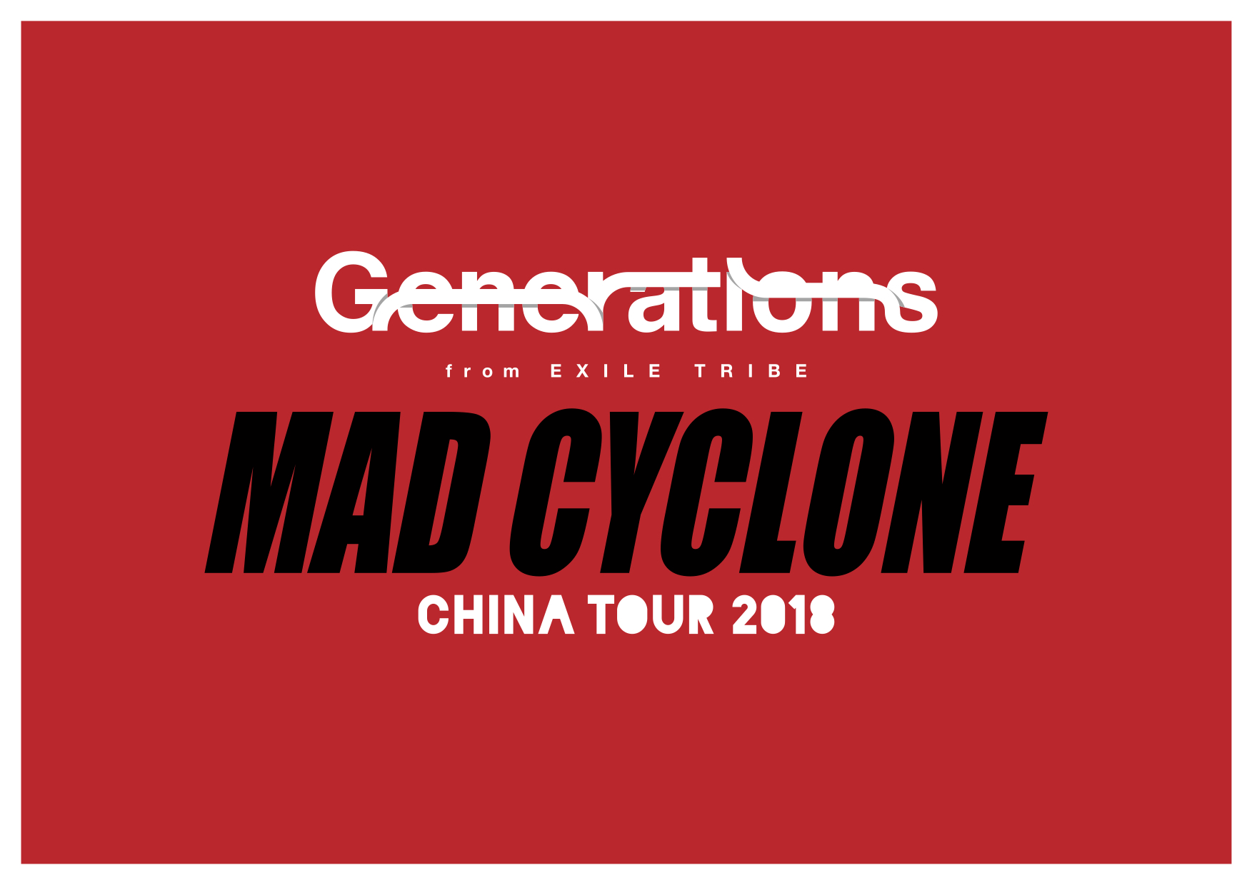 TOUR | GENERATIONS from EXILE TRIBE Official Global Website